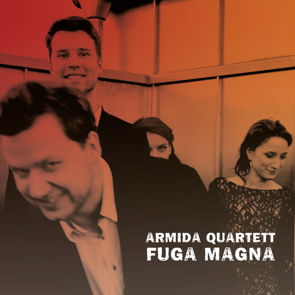 Armida Quartett – Fuga Magna (2017) [Official Digital Download 24bit/96kHz]