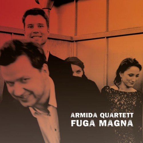 Armida Quartett – Fuga Magna (2017) [FLAC 24bit, 96 kHz]