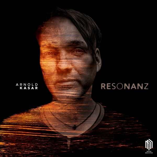 Arnold Kasar – Resonanz (2019) [Official Digital Download 24bit/44,1kHz]