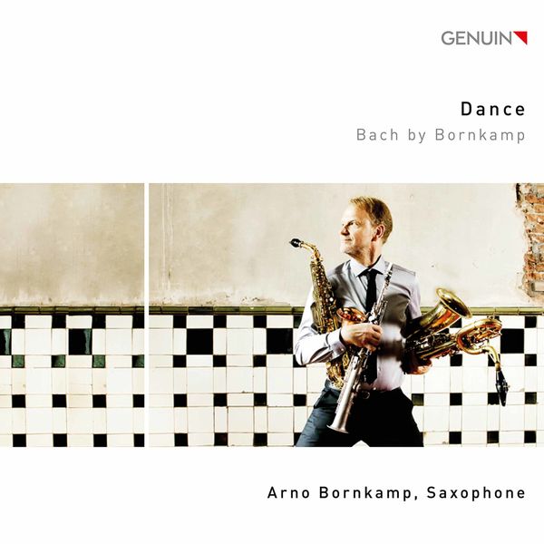 Arno Bornkamp – Dance: Bach bei Bornkamp (2020) [Official Digital Download 24bit/96kHz]