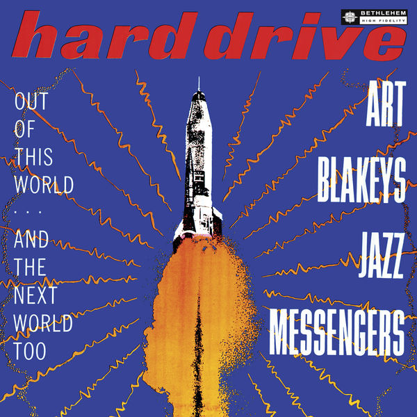 Art Blakey and the Jazz Messengers – Hard Drive (Remastered 2013) (1957/2013) [Official Digital Download 24bit/96kHz]