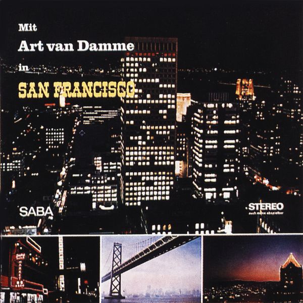 Art Van Damme – Mit Art Van Damme in San Francisco (1966/2015) [Official Digital Download 24bit/88,2kHz]