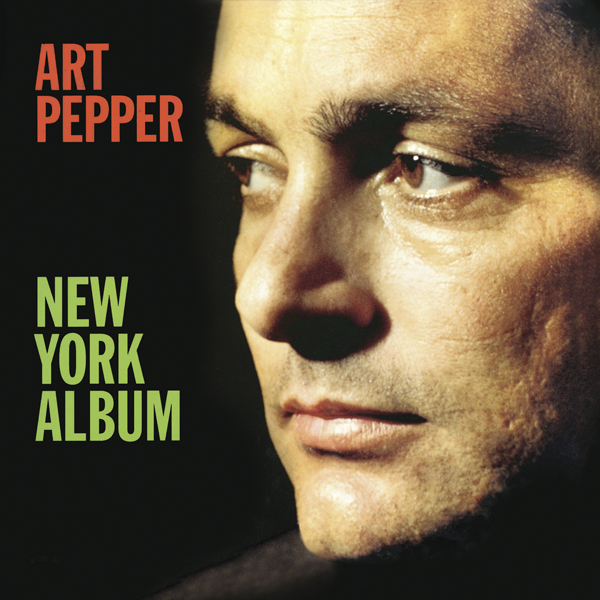 Art Pepper – New York Album (1979/2016) DSF DSD64