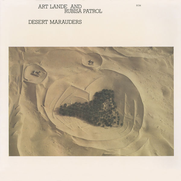 Art Lande – Desert Maurauders (1978/2019) [Official Digital Download 24bit/96kHz]