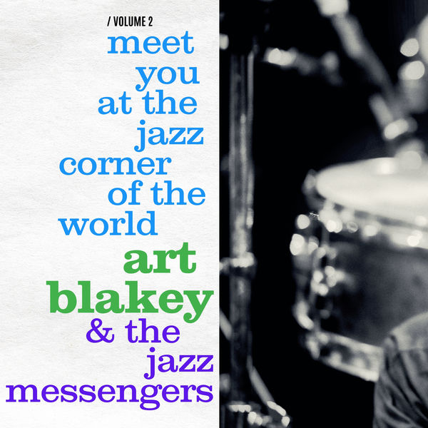 Art Blakey – Meet You at the Jazz Corner of the World (1960/2021) [Official Digital Download 24bit/48kHz]