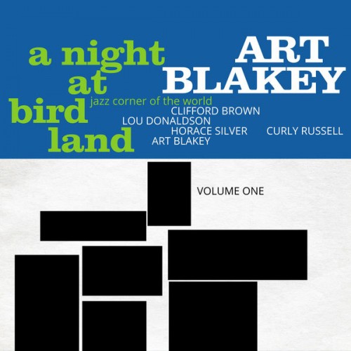 Art Blakey – A Night in Birdland, Volume 1 (1954/2021) [FLAC 24bit, 48 kHz]