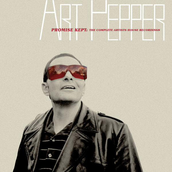 Art Pepper – Promise Kept: The Complete Artists House Recordings (2019) [Official Digital Download 24bit/44,1kHz]