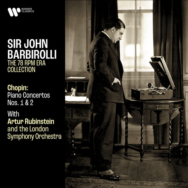 Artur Rubinstein, London Symphony Orchestra & Sir John Barbirolli – Chopin: Piano Concertos Nos. 1 & 2 (Remastered) (2020) [Official Digital Download 24bit/192kHz]