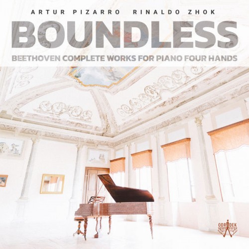 Artur Pizarro – Boundless: Beethoven Complete Works for Piano Four Hands (2021) [FLAC 24bit, 96 kHz]