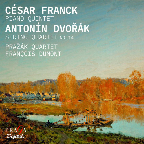Prazak Quartet, François Dumont – Franck: Piano Quintet – Dvořák: String Quartet No. 14 (2022) [Official Digital Download 24bit/96kHz]