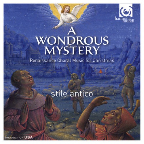 Stile Antico – A Wondrous Mystery: Renaissance Choral Music for Christmas (2015) [FLAC, 24bit, 88,2 kHz]