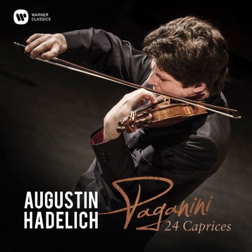 Augustin Hadelich – Paganini: 24 Caprices, Op. 1 (2018) [FLAC 24bit, 96 kHz]