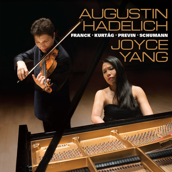 Augustin Hadelich, Joyce Yang – Franck, Kurtág, Previn & Schumann: Music for Violin & Piano (2016) [Official Digital Download 24bit/96kHz]