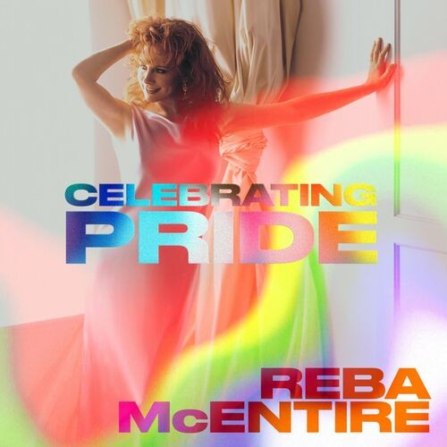 Reba McEntire – Reba McEntire: Celebrating Pride (2022) MP3 320kbps
