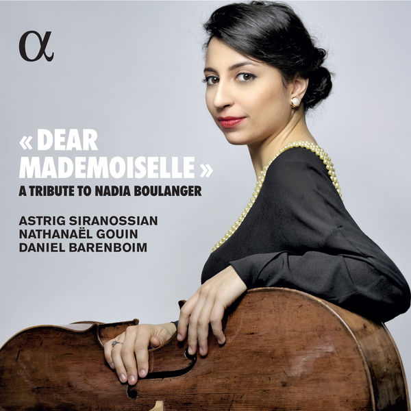Astrig Siranossian – Dear Mademoiselle – A Tribute to Nadia Boulanger (2020) [Official Digital Download 24bit/96kHz]