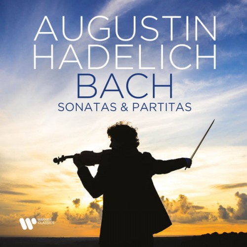Augustin Hadelich – Bach: Sonatas & Partitas (2021) [FLAC 24bit, 192 kHz]