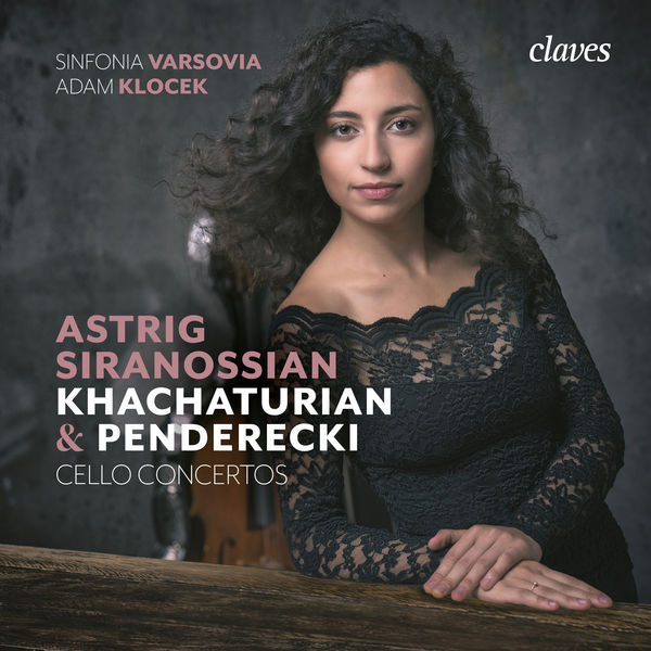 Astrig Siranossian, Adam Klocek, Sinfonia Varsovia – Khachaturian & Penderecki: Cello Concertos (2018) [Official Digital Download 24bit/96kHz]