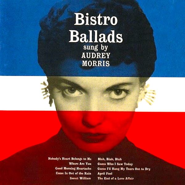 Audrey Morris – Bistro Ballads (Remastered) (1956/2021) [Official Digital Download 24bit/96kHz]