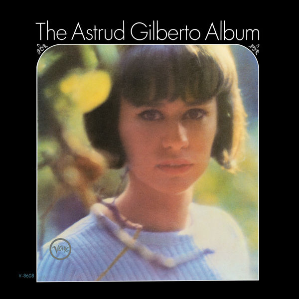 Astrud Gilberto – The Astrud Gilberto Album (1965/2014) [Official Digital Download 24bit/192kHz]