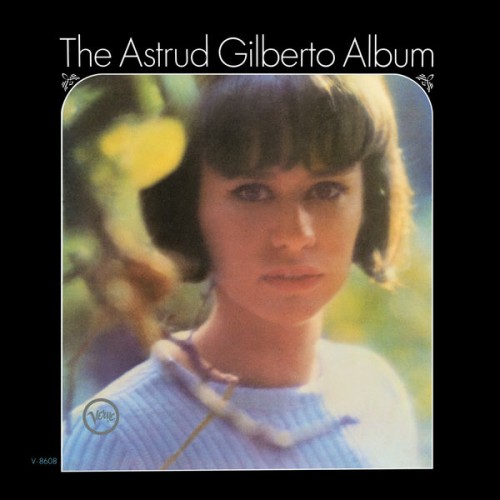 Astrud Gilberto – The Astrud Gilberto Album (1965/2014) [FLAC 24bit, 192 kHz]