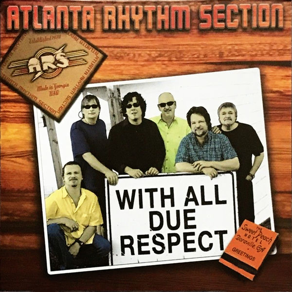 Atlanta Rhythm Section – With All Due Respect (2011) [Official Digital Download 24bit/44,1kHz]
