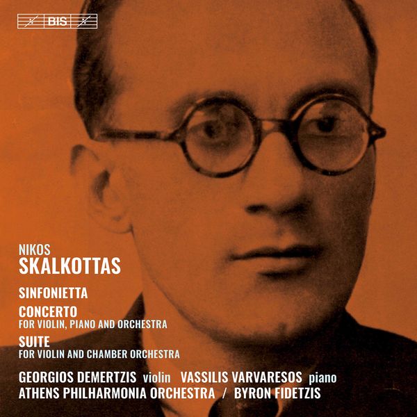 Athens Philharmonia Orchestra & Byron Fidetzis – Skalkottas: Orchestral Works (2020) [Official Digital Download 24bit/48kHz]