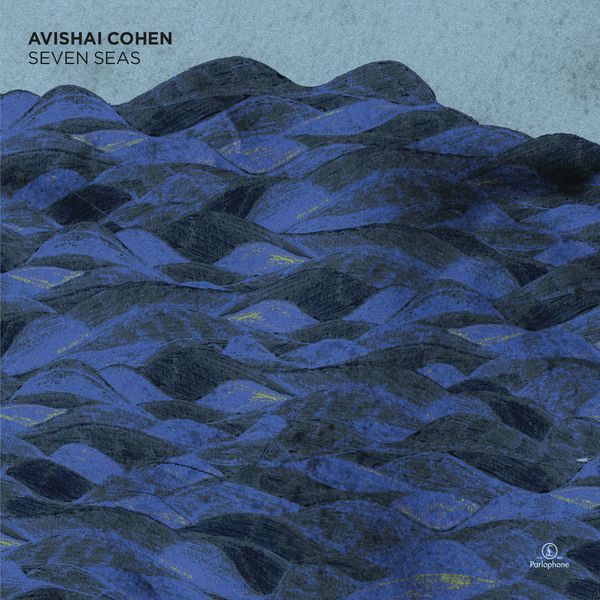 Avishai Cohen – Seven Seas (2011) [Official Digital Download 24bit/44,1kHz]