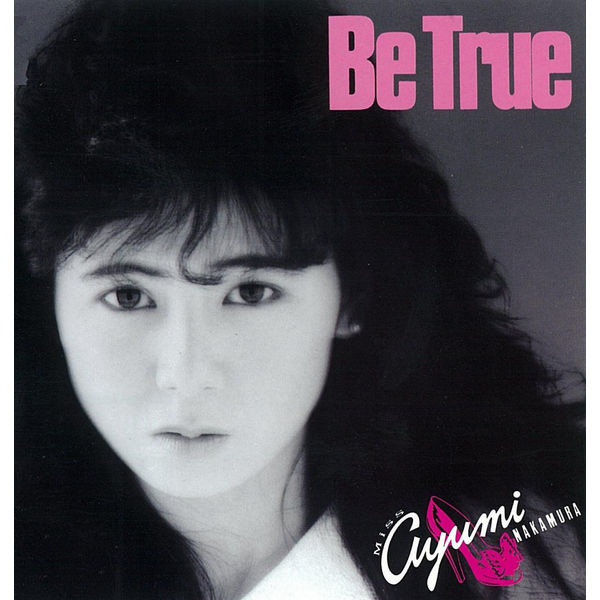 Ayumi Nakamura – Be True (35th Anniversary 2019 Remastered) (1985/2019) [Official Digital Download 24bit/96kHz]
