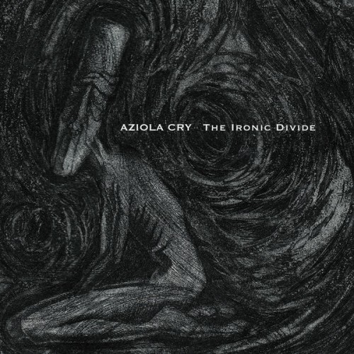 Aziola Cry - The Ironic Divide (2021) Download