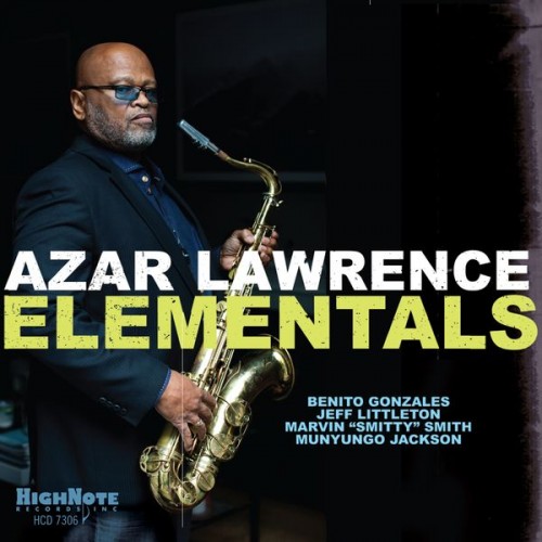 Azar Lawrence – Elementals (2018) [24bit FLAC]