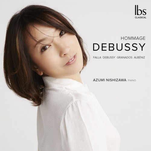 Azumi Nishizawa – Debussy: Hommage (2018) [FLAC 24bit, 96 kHz]