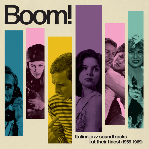 Various Artists – Boom! Italian Jazz Soundtracks At Their Finest (1959-1969) (2022) [Official Digital Download 24bit/96kHz]