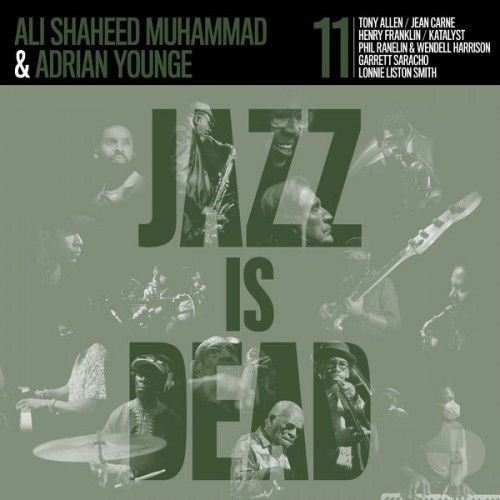 Adrian Younge, Ali Shaheed Muhammad – Jazz Is Dead 011 (2022) [FLAC, 24bit, 88,2 kHz]