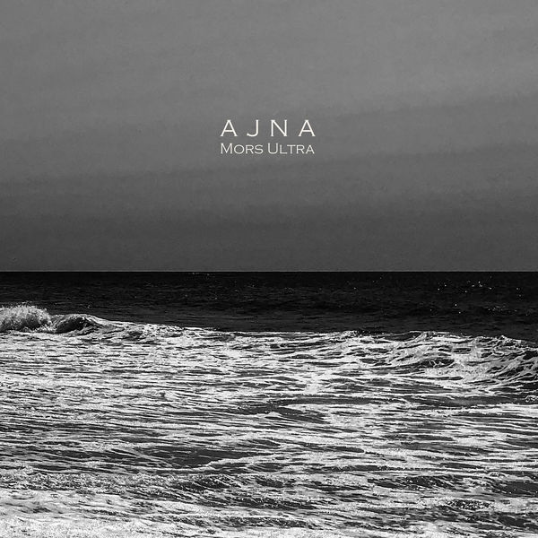 Ajna - Mors Ultra (2022) [FLAC 24bit/44,1kHz] Download