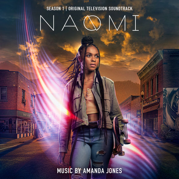 Amanda Jones - Naomi: Season 1 (Original Television Soundtrack) (2022) [FLAC 24bit/48kHz] Download
