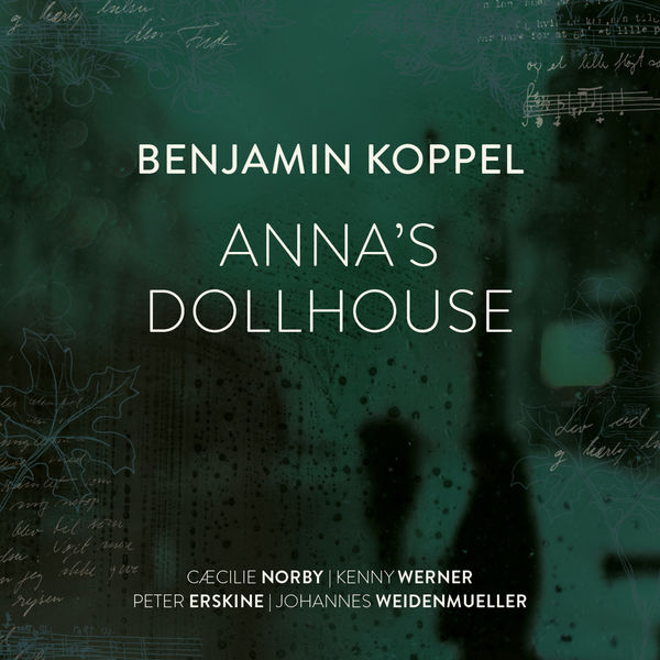Benjamin Koppel – Anna’s Dollhouse (2022) [Official Digital Download 24bit/96kHz]