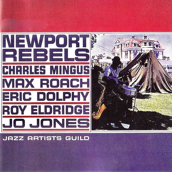 Charles Mingus and Jazz Artists Guild – Newport Rebels (1960/2019) [Official Digital Download 24bit/44,1kHz]