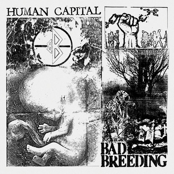Bad Breeding - Human Capital (2022) 24bit FLAC Download