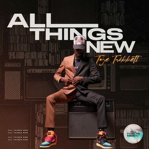 Tye Tribbett - All Things New (2022) MP3 320kbps Download