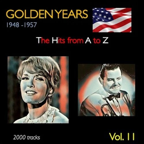 Various Artists - Golden Years 1948-1957 · The Hits from A to Z · , Vol. 11 (2022) MP3 320kbps Download