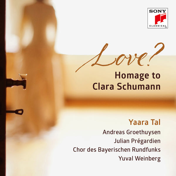 Yaara Tal – Love? Homage to Clara Schumann (2019) [Official Digital Download 24bit/96kHz]