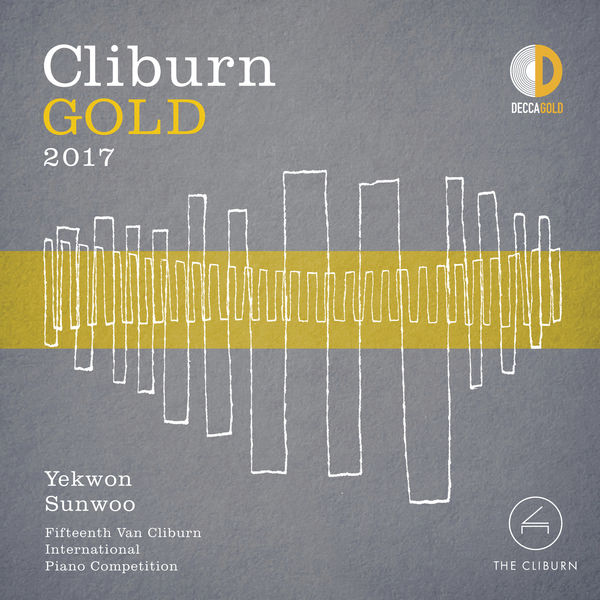 Yekwon Sunwoo – Cliburn Gold 2017 – 15th Van Cliburn International Piano Competition (Live) (2017) [Official Digital Download 24bit/96kHz]