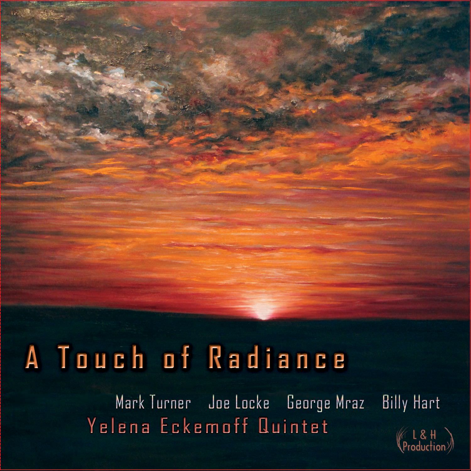 Yelena Eckemoff Quintet – A Touch of Radiance (2014) [Official Digital Download 24bit/44,1kHz]