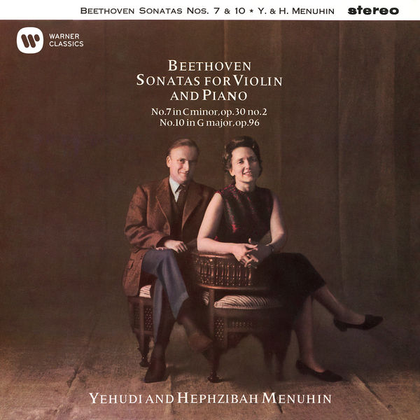 Yehudi Menuhin & Hephzibah Menuhin – Beethoven: Violin Sonatas Nos. 7 & 10 (1963/2020) [Official Digital Download 24bit/96kHz]