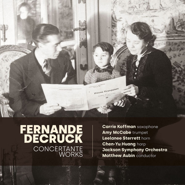 Carrie Koffman, Jackson Symphony Orchestra, Matthew Aubin - Fernande Decruck: Concertante Works (2022) [FLAC 24bit/192kHz] Download