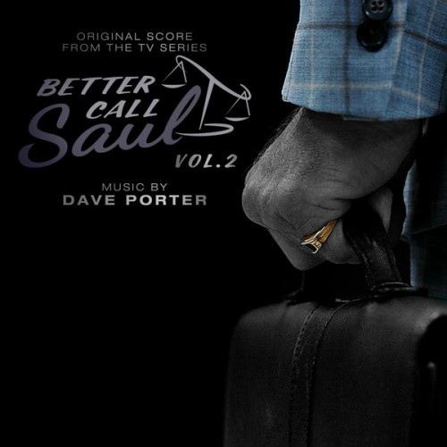 Dave Porter – Better Call Saul, Vol. 2 (Original Score from the TV Series) (2022) [FLAC 24bit, 48 kHz]