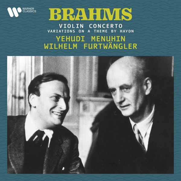 Yehudi Menuhin – Brahms: Variations on a Theme by Haydn, Op. 56a & Violin Concerto, Op. 77 (2021) [Official Digital Download 24bit/192kHz]