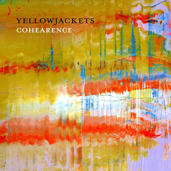 Yellowjackets - Cohearence (2016) [FLAC 24bit/96kHz]