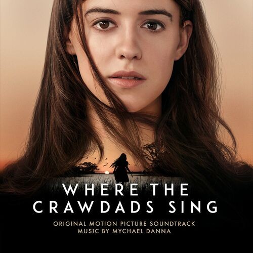 Mychael Danna – Where The Crawdads Sing (Original Motion Picture Soundtrack) (2022) MP3 320kbps
