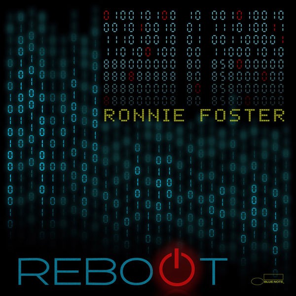 Ronnie Foster – Reboot (2022) 24bit FLAC